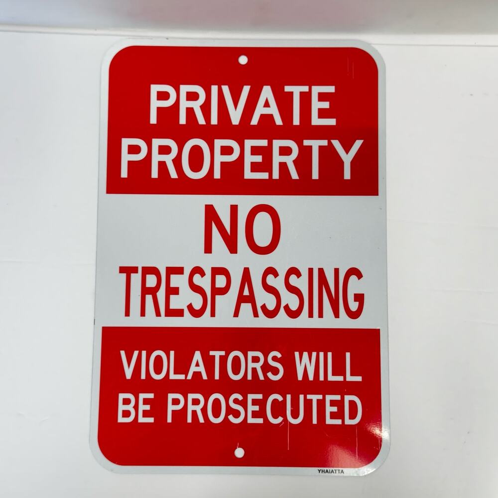 Private Property Sign - No Trespassing, Violators Prosecuted" Sign | 12" x 18